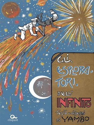 cover image of Gli esploratori dell'infinito